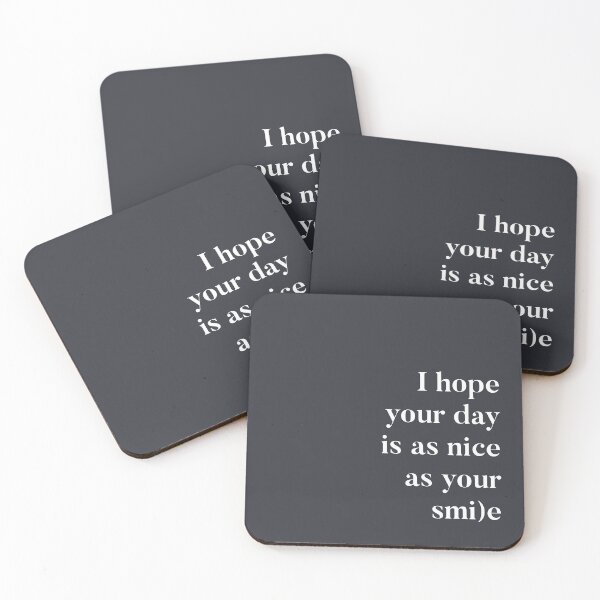 Item preview, I hope your day is as nice as your smile - grey designed and sold by marinellads.