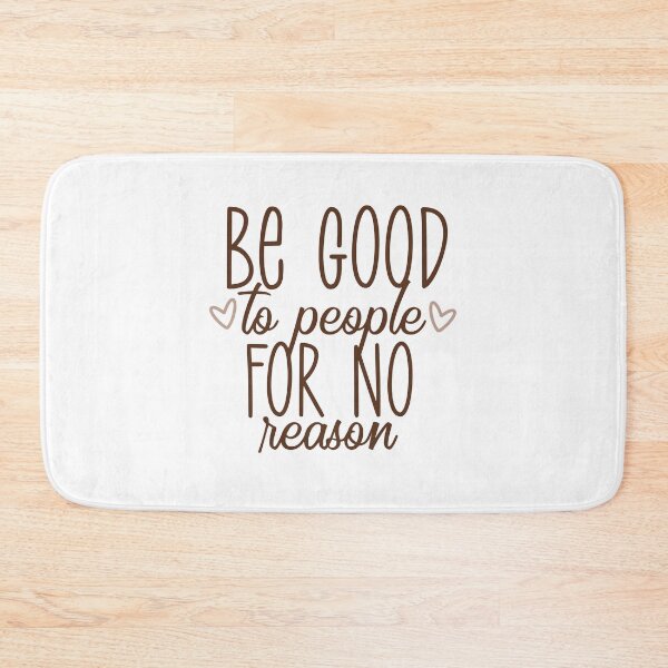 Item preview, Be good to people for no reason | crippling depression | self care sayings designed and sold by The-Meraki-Man.