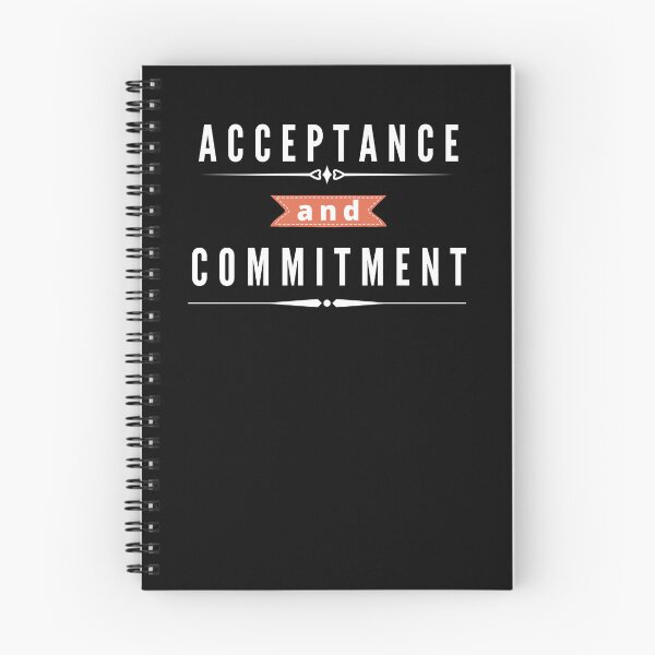 Item preview, Acceptance And Commitment - ACT therapy designed and sold by Rainbow Designs.