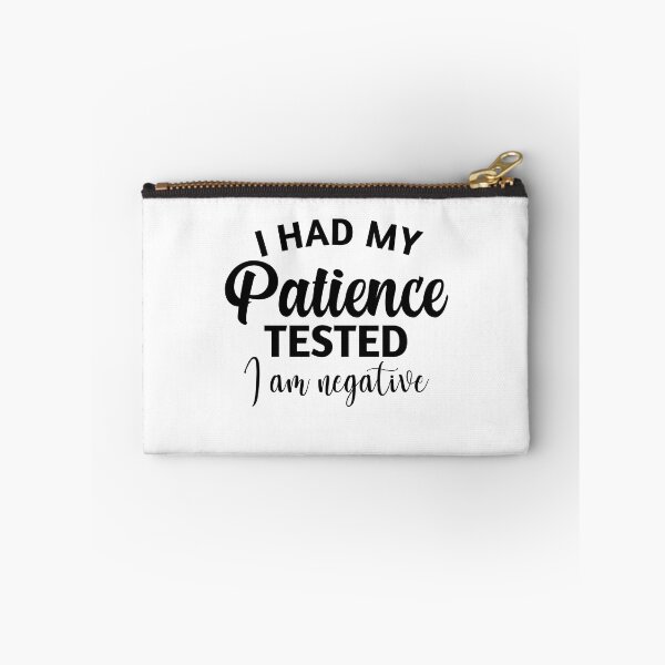 Item preview, I had my patience tested i'm negative designed and sold by Eriksonshop.