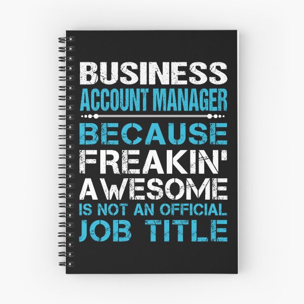 Item preview, Business Account Manager T Shirt - Freaking Awesome Job Gift Item Tee designed and sold by oetate4774.