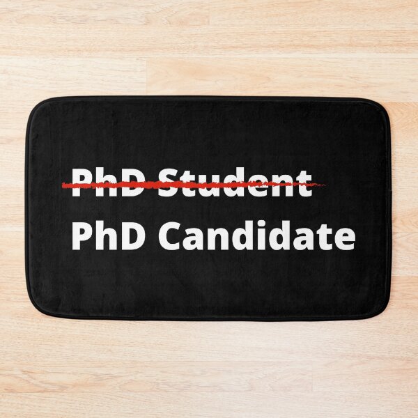 Item preview, PhD Candidate – Grad Student designed and sold by cinsarad.