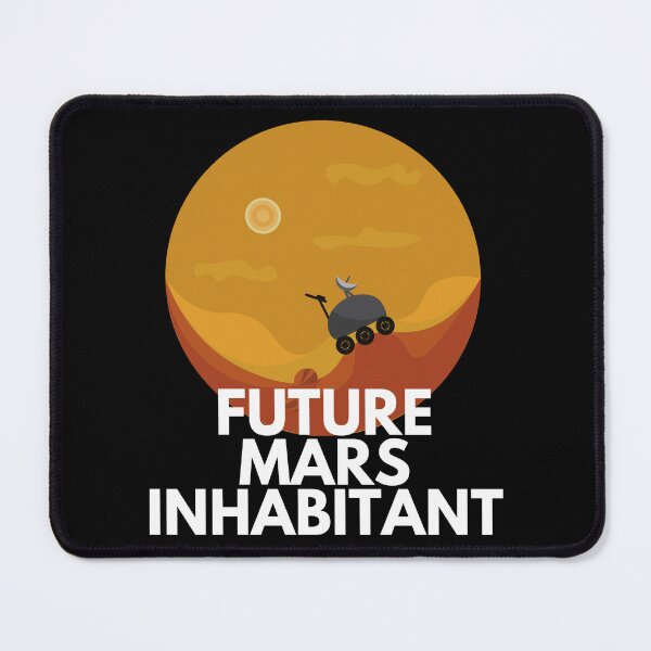 Item preview, Future Mars Inhabitant Space Exploration Telescope Humor designed and sold by EllConApparel.