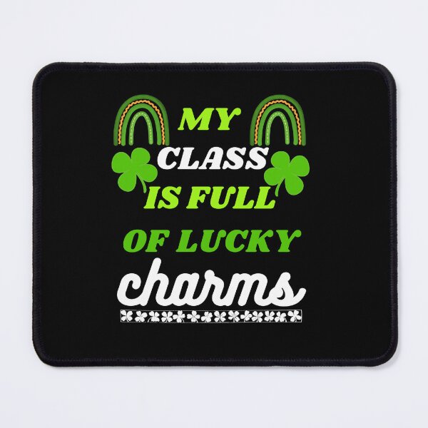 Item preview, My Class Is Full Of Lucky Charms, Funny Saint Patrick's Day, St Patricks Gift Cute Idea designed and sold by BronikowskiART.