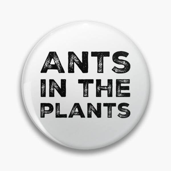 Item preview, Ants in the Plants designed and sold by homesteadswag.