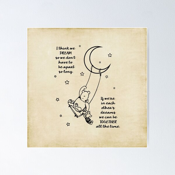 Item preview, Winnie the Pooh ~ I Think we Dream designed and sold by SouthernSassArt.