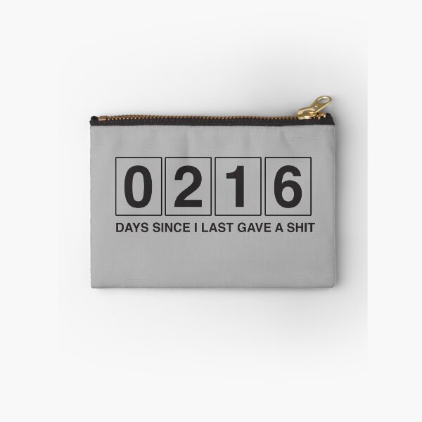 Item preview, Days since I last gave a shit designed and sold by bawdy.