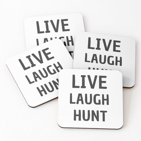 Item preview, Live laugh hunt designed and sold by JUSTDOIT ⭐⭐⭐⭐⭐.