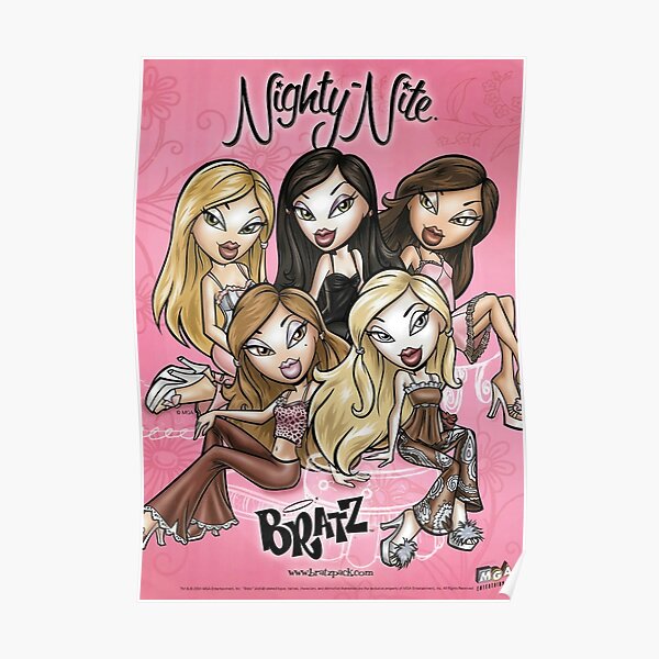 Bratz Nighty Nite Artwork Poster For Sale By Tynixpower Redbubble