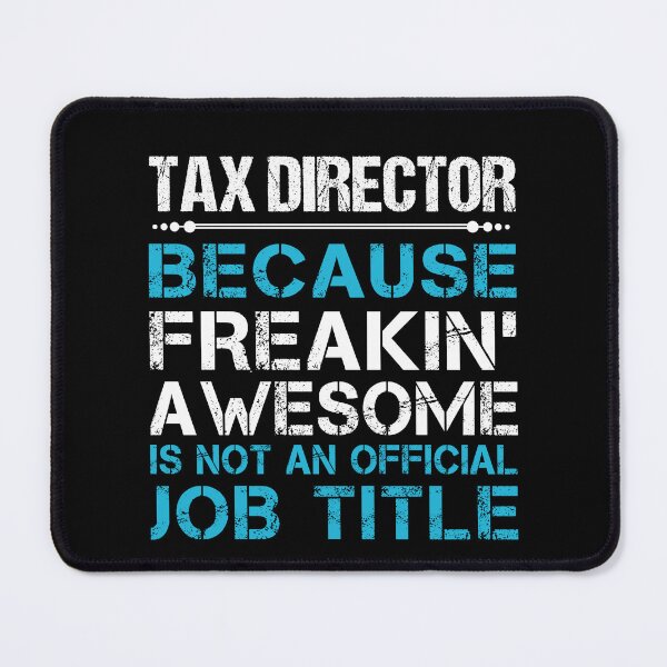 Item preview, Tax Director T Shirt - Freaking Awesome Job Gift Item Tee designed and sold by oetate4774.
