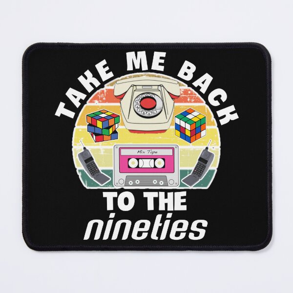 Item preview,  Take me back to the nineties. designed and sold by Umiska.