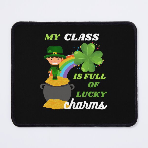 Item preview,  My Class Is Full Of Lucky Charms, Funny Saint Patrick's Day, St Patricks Gift Cute Idea designed and sold by BronikowskiART.