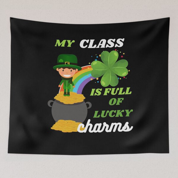 Item preview,  My Class Is Full Of Lucky Charms, Funny Saint Patrick's Day, St Patricks Gift Cute Idea designed and sold by BronikowskiART.