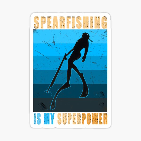 Funny Spearfishing Quote Stickers for Sale