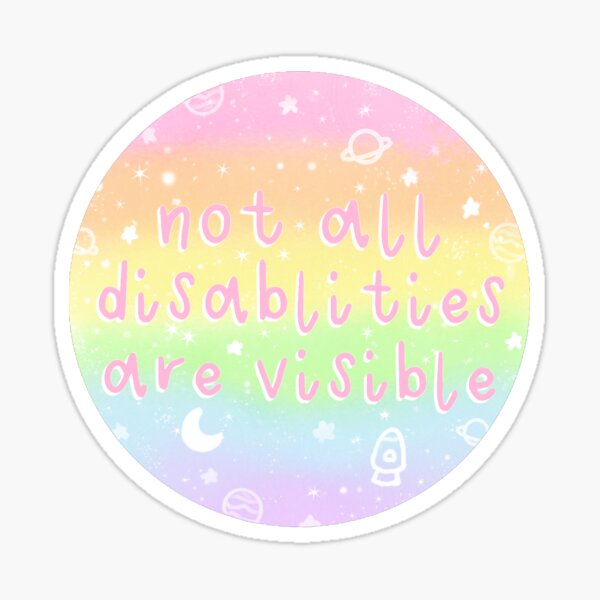 Item preview, Not All Disabilities Are Visible designed and sold by dootdadoodles.