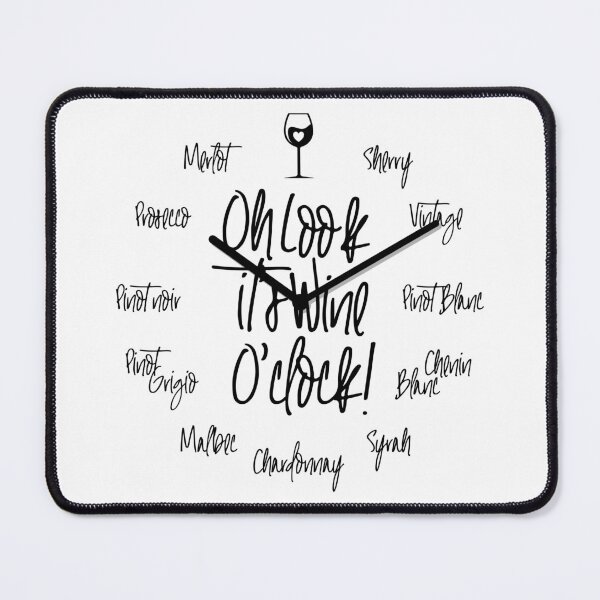 Item preview, Oh Look It's Wine O'Clock Wine Lovers Clock designed and sold by Moodthology.