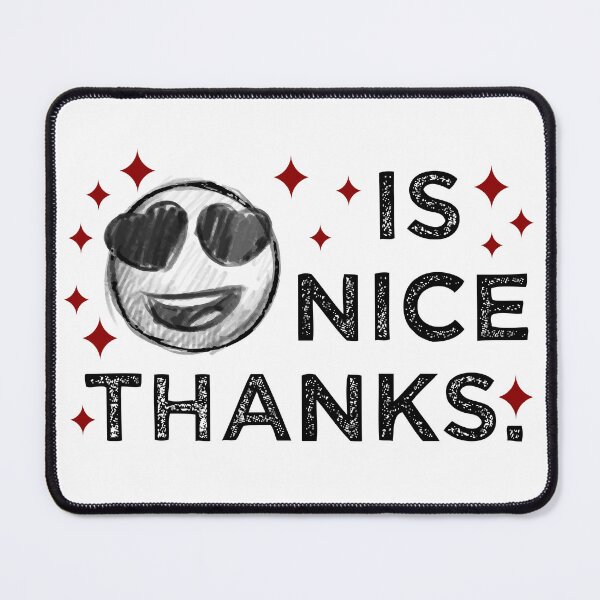 Item preview, funny is nice thanks designed and sold by ArtSolitary.