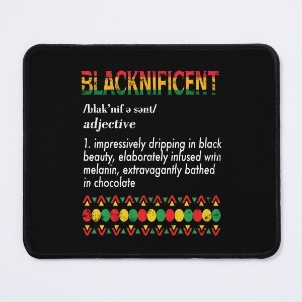 Item preview, Blacknificent, Black History Month, Blacknificent Definition designed and sold by orangeblue21.