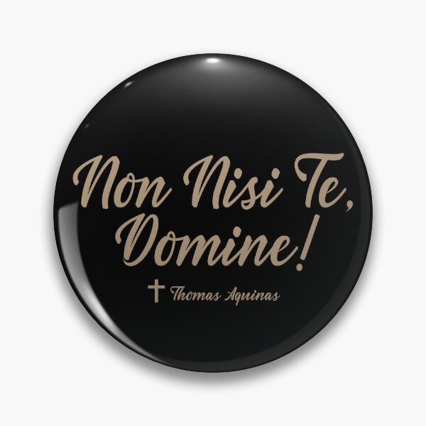 Item preview, Non Nisi Te Domine - Saint Thomas Aquinas Saying designed and sold by molamode.