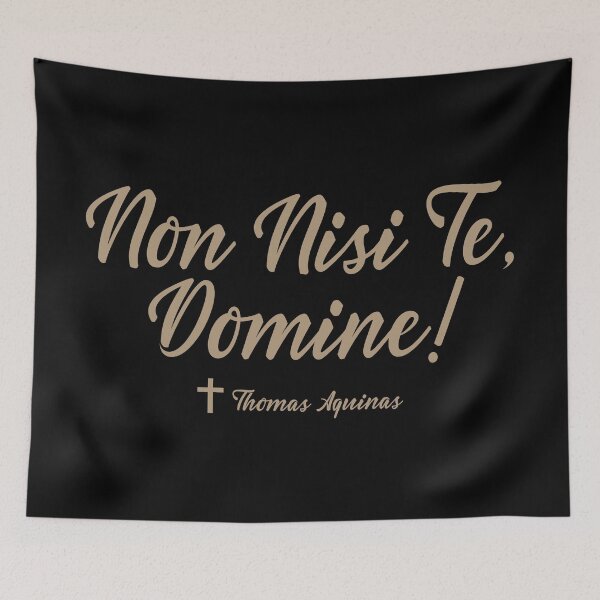Item preview, Non Nisi Te Domine - Saint Thomas Aquinas Saying designed and sold by molamode.
