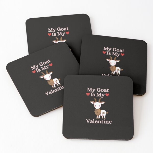 Item preview, my goat is My Valentine funny valentine goat goats animal lover designed and sold by medartis.