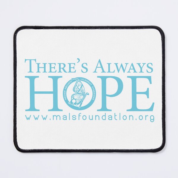 Item preview, There's Always Hope designed and sold by MALSFoundation.