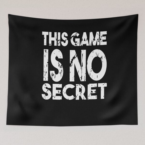 Item preview, This Game Is Not Secret designed and sold by MyStyleStore4.