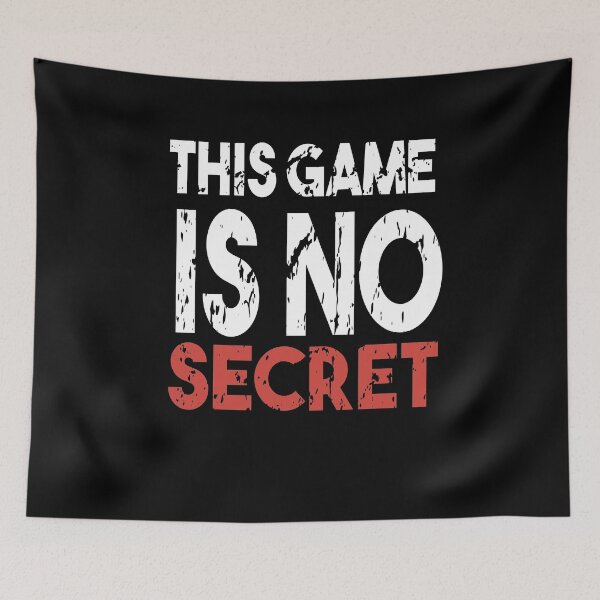 Item preview, This Game Is Not Secret designed and sold by MyStyleStore4.