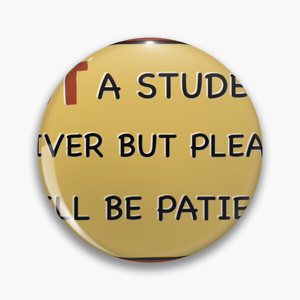 Item preview, NOT a Student Driver Still Be Patient  designed and sold by roleydesigns.