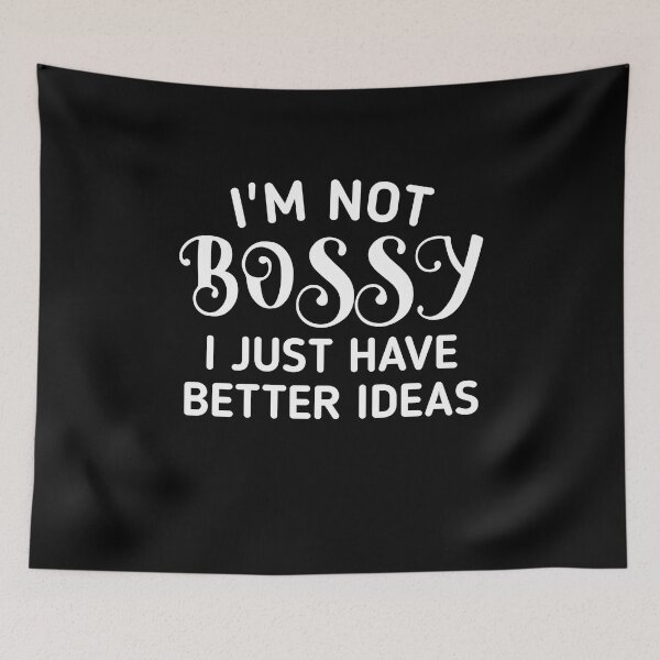 Item preview, i'm not bossy i just have better ideas designed and sold by Eriksonshop.