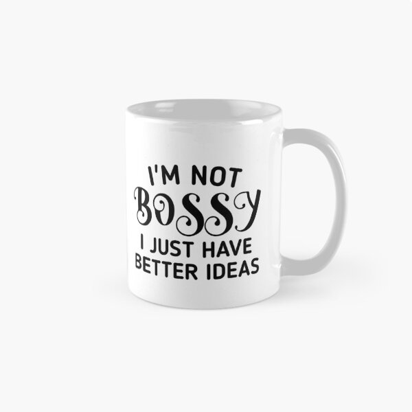 Item preview, i'm not bossy i just have better ideas designed and sold by Eriksonshop.