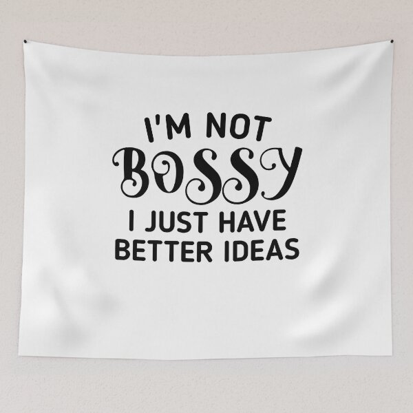 Item preview, i'm not bossy i just have better ideas designed and sold by Eriksonshop.