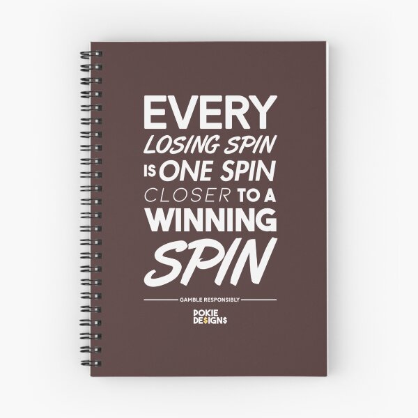 Item preview, EVERY LOSING SPIN IS ONE CLOSER TO A WINNING SPIN Design - Pokie Designs   designed and sold by oTZI-Tshirts.