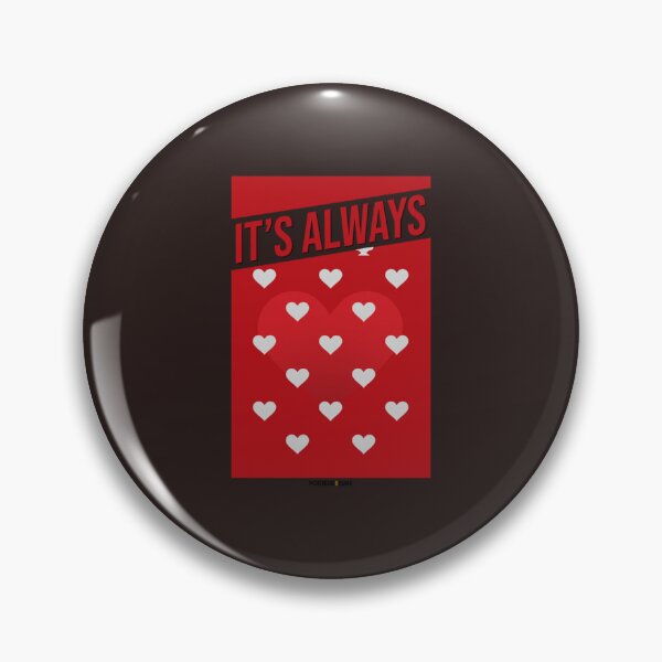Item preview, IT_S ALWAYS HEARTS Graphic Design - Pokie Designs   designed and sold by oTZI-Tshirts.