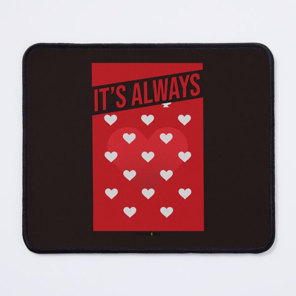 Item preview, IT_S ALWAYS HEARTS Graphic Design - Pokie Designs designed and sold by oTZI-Tshirts.