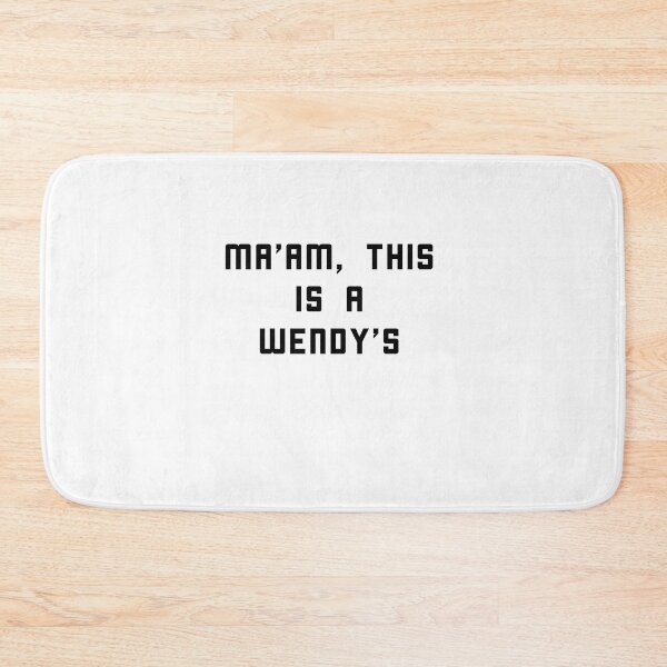 Item preview, Ma'am this is a wendy's designed and sold by vooART.