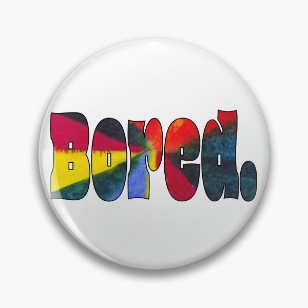 Item preview, Bored Bursting With Color designed and sold by PirateAvocado.