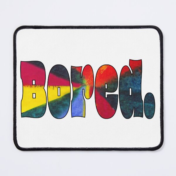 Item preview, Bored Bursting With Color designed and sold by PirateAvocado.