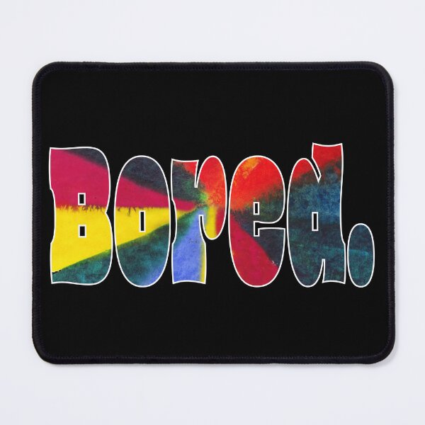 Item preview, Bored Bursting With Color designed and sold by PirateAvocado.