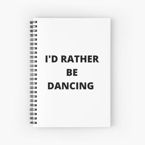 Item preview, I'D RATHER BE DANCING designed and sold by esarantakos.