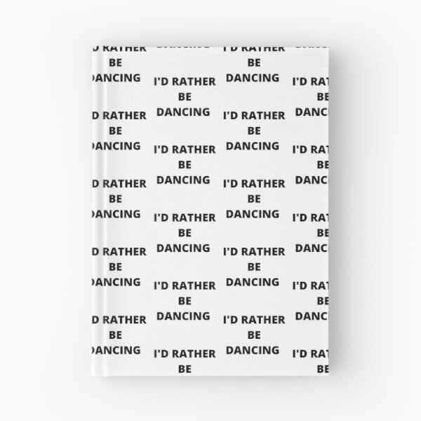 Item preview, I'D RATHER BE DANCING designed and sold by esarantakos.