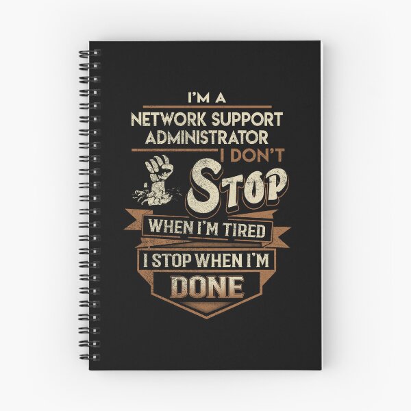Item preview, Network Support Administrator T Shirt - I Stop When Done Job Gift Item Tee designed and sold by natalinedk.
