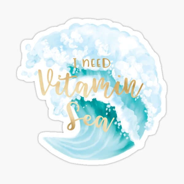 I Need Vitamin Sea Ocean Waterclolor Surf Waves Sticker