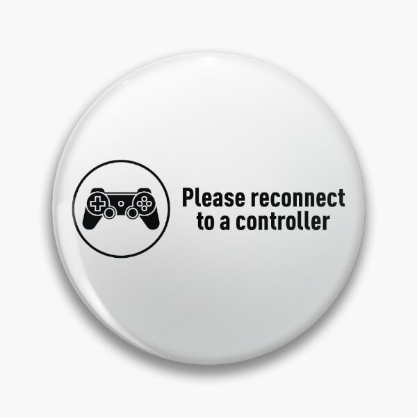 Item preview, Please Reconnect To a Controller designed and sold by FilipeFerreira.
