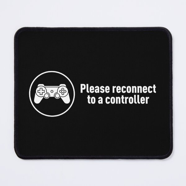 Item preview, Please Reconnect To a Controller (Black BG) designed and sold by FilipeFerreira.
