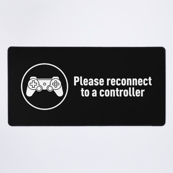 Item preview, Please Reconnect To a Controller (Black BG) designed and sold by FilipeFerreira.