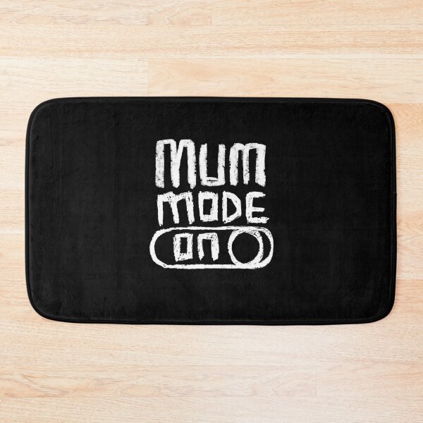 Item preview, Mum Mode on for Awesome Mum designed and sold by badlydrawnbabe.