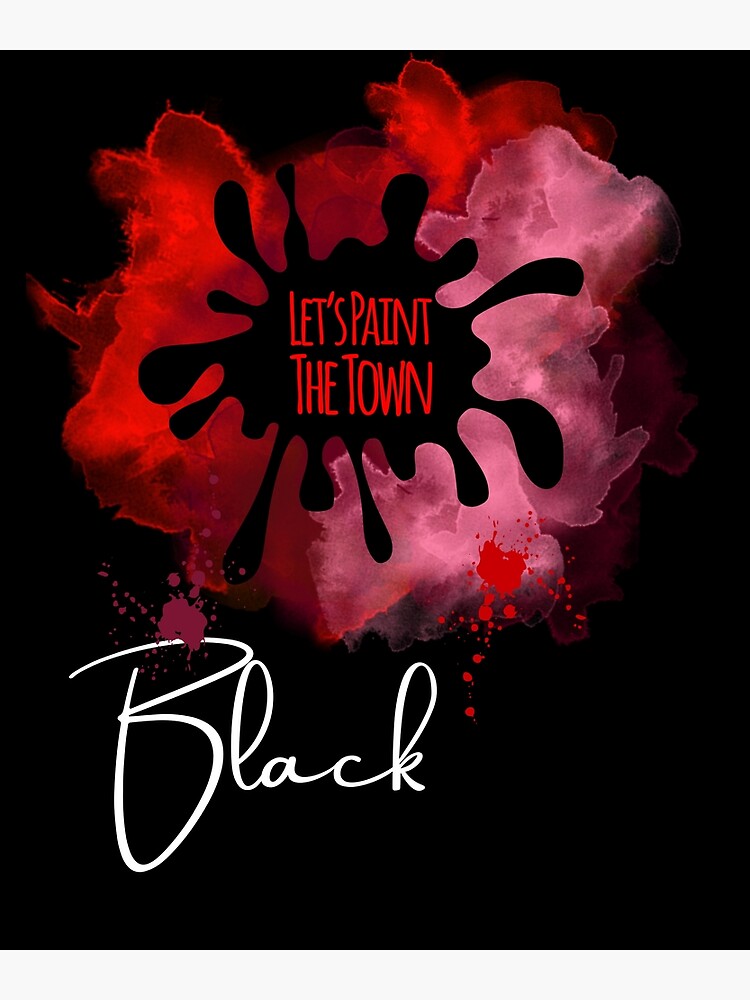 Paint The Town Red Poster