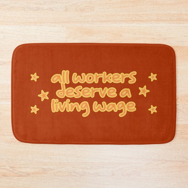 Item preview, All Workers Deserve a Living Wage designed and sold by voltzandvoices.