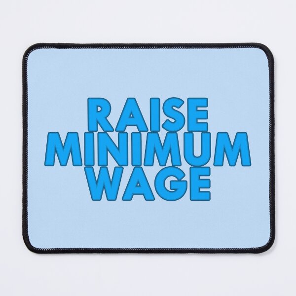 Item preview, Raise Minimum Wage designed and sold by voltzandvoices.